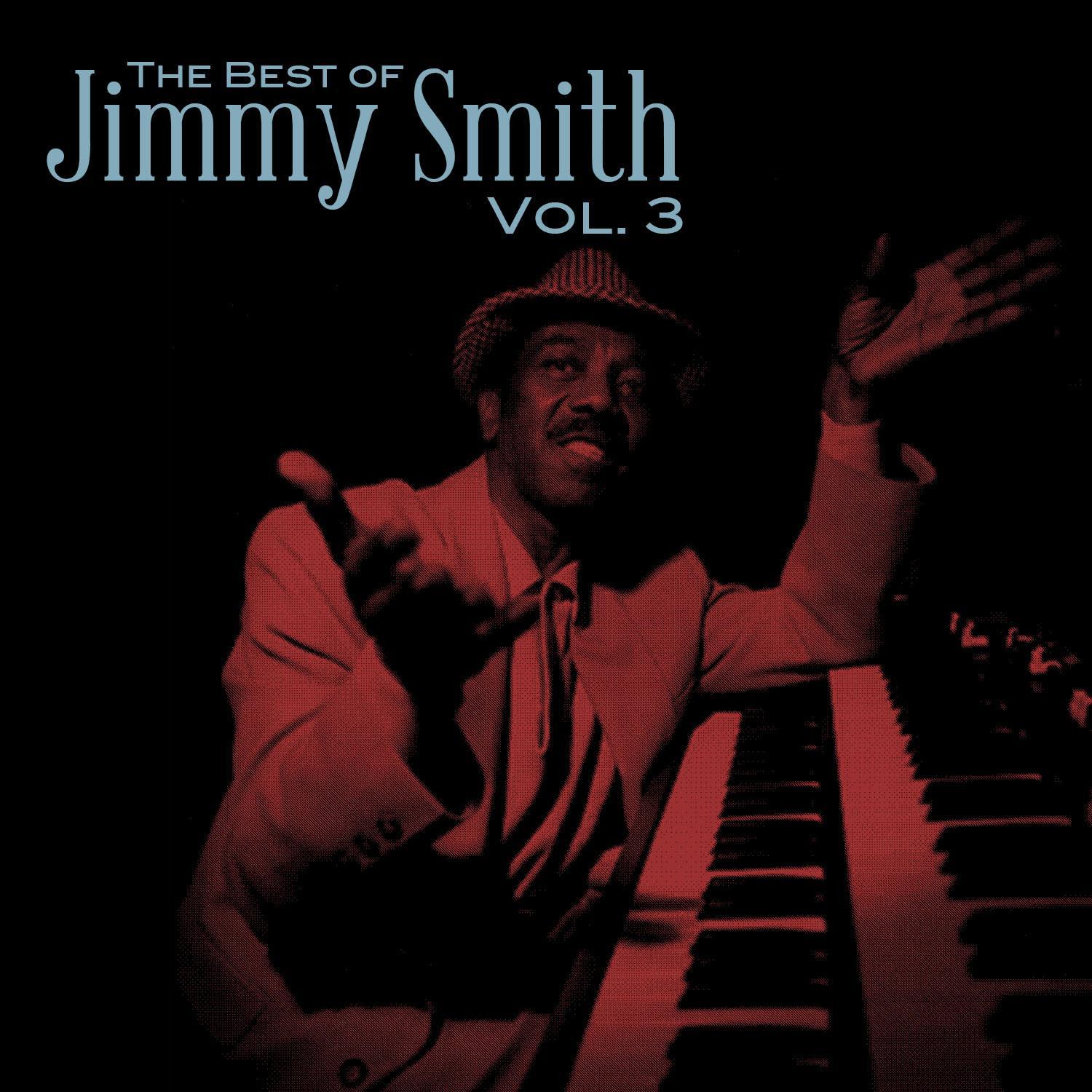 The Best of Jimmy Smith, Vol. 3