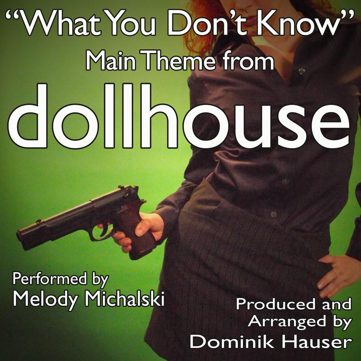 "What You Don't Know" (Theme from "Dollhouse")专辑