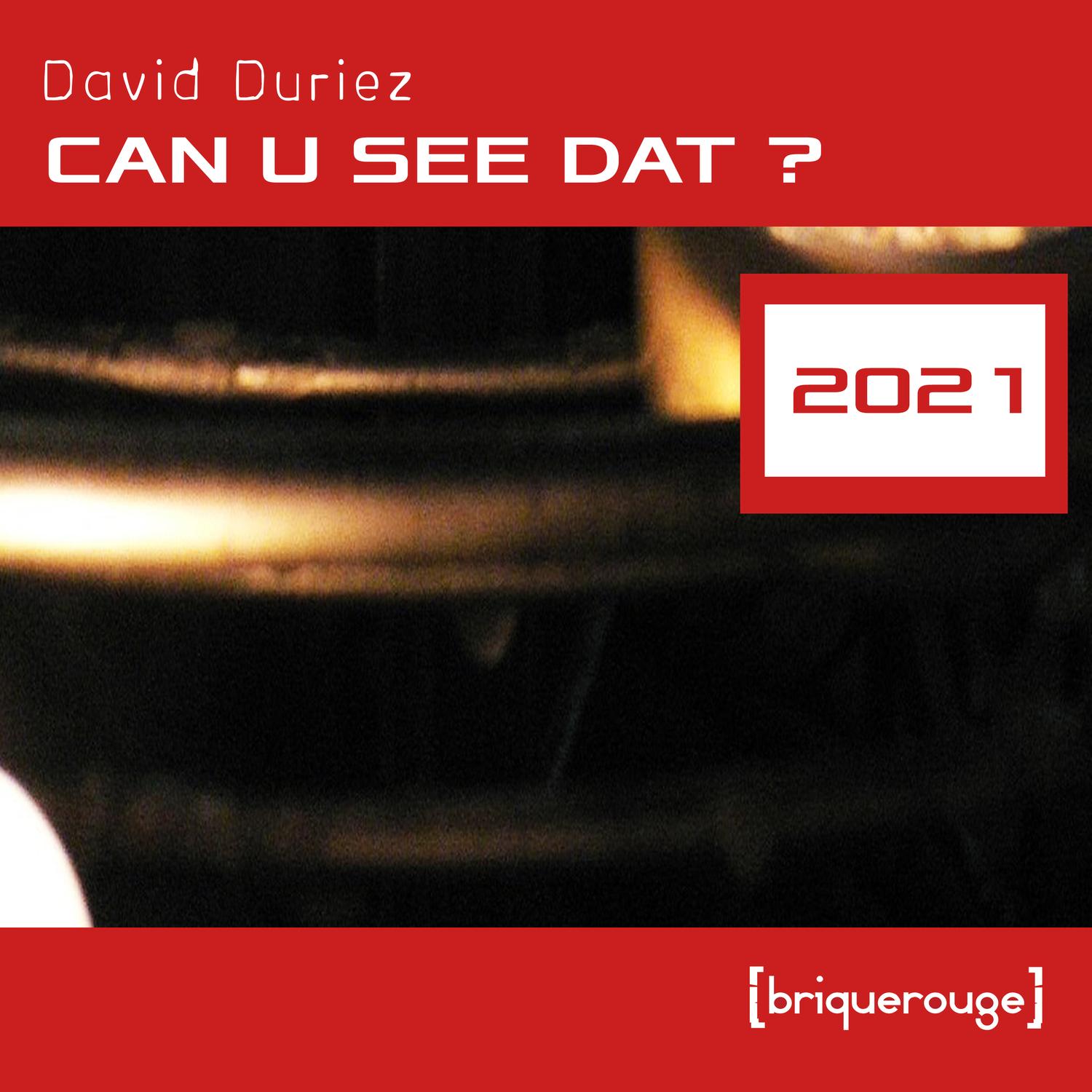 Can You See Dat ? (2021)