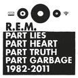 Part Lies, Part Heart, Part Truth, Part Garbage (1982-2011)