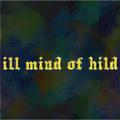 ill mind of hild（Mixtape）