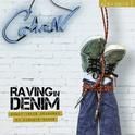 Catwalk 2: Raving in Denim专辑