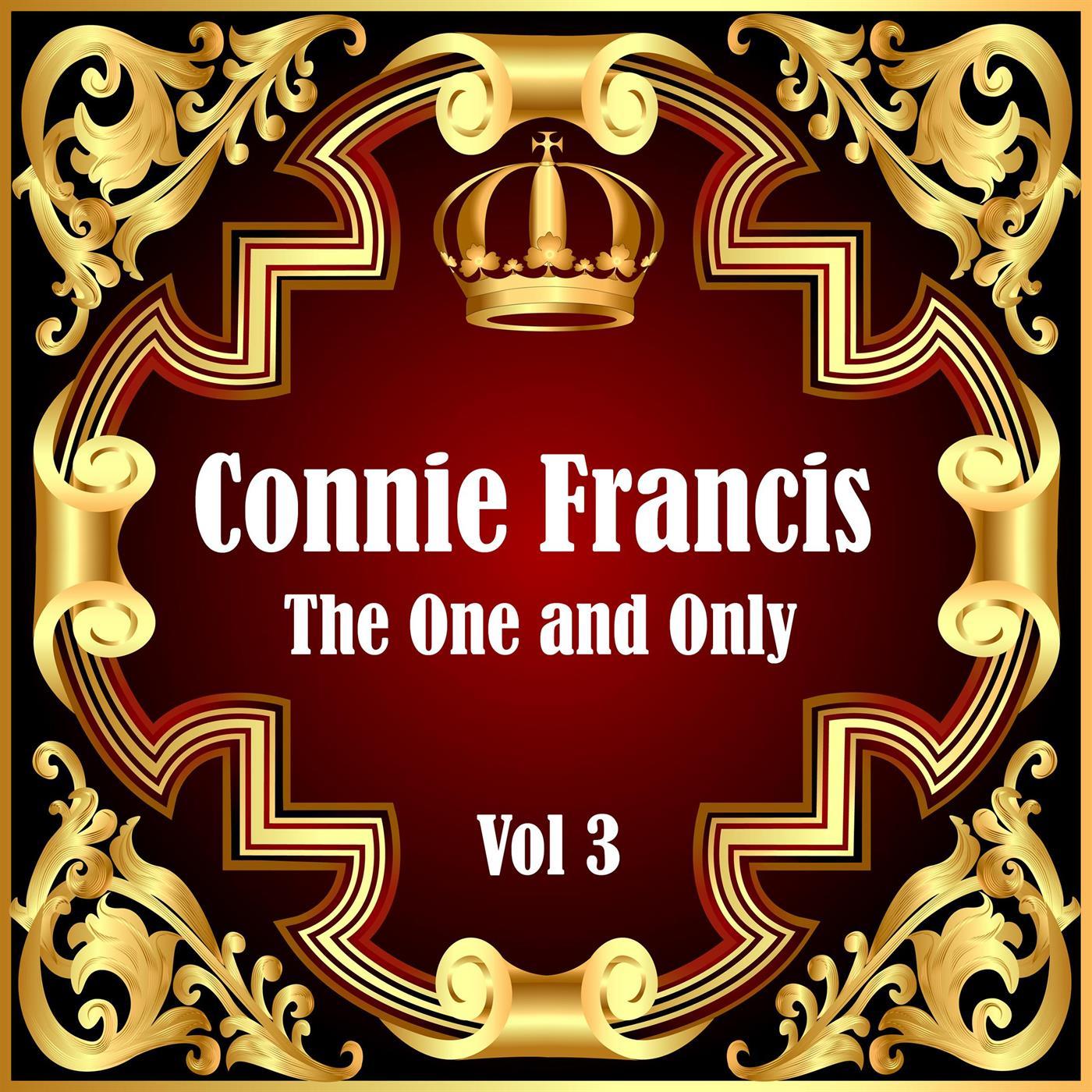 Connie Francis: The One and Only Vol 3