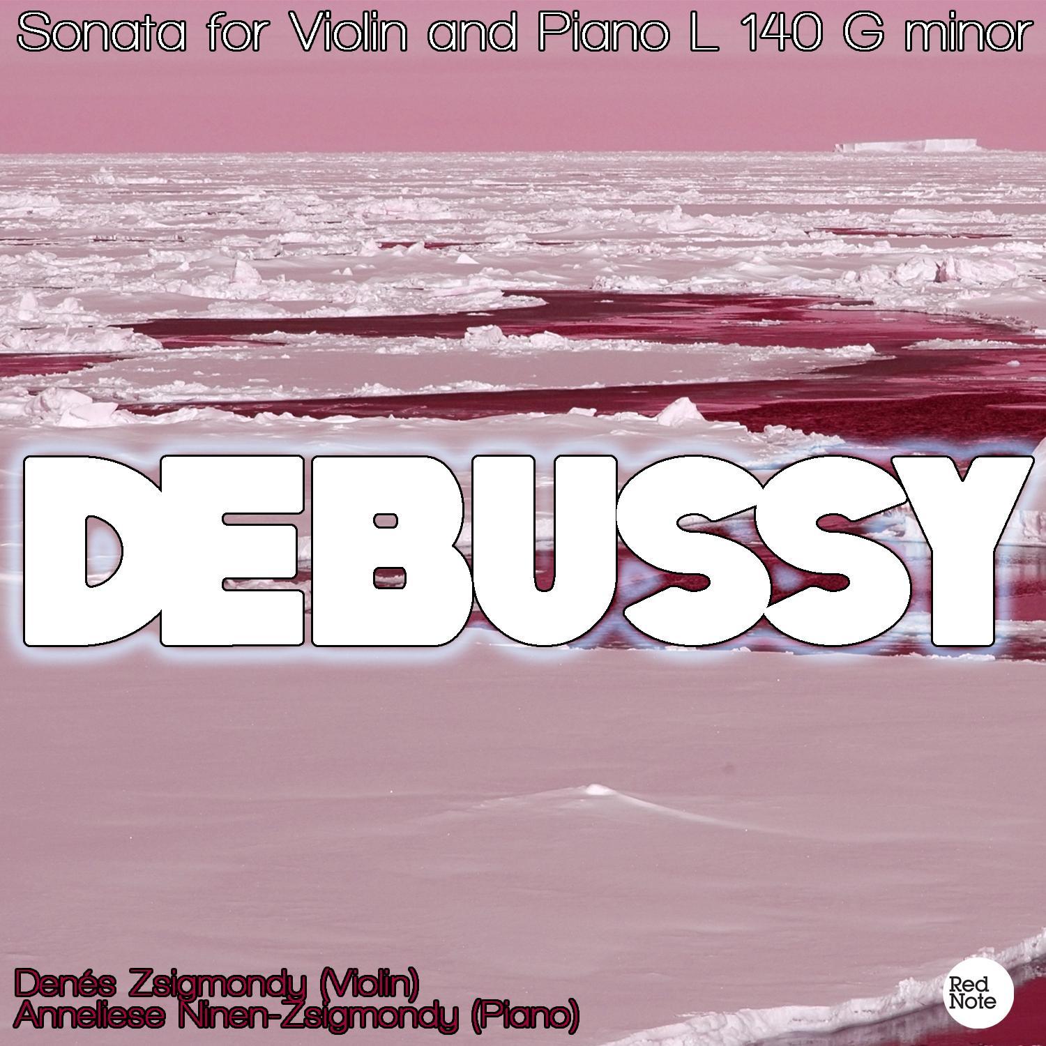 Debussy: Sonata for Violin and Piano in G Minor L 140