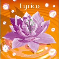 Lyrico - キセキノハナ (192k)
