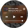 HOLD YOU DOWN
