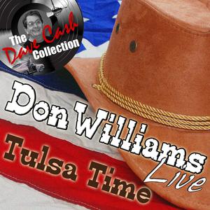 Don Williams - Tulsa Time (Z karaoke) 带和声伴奏 （升3半音）