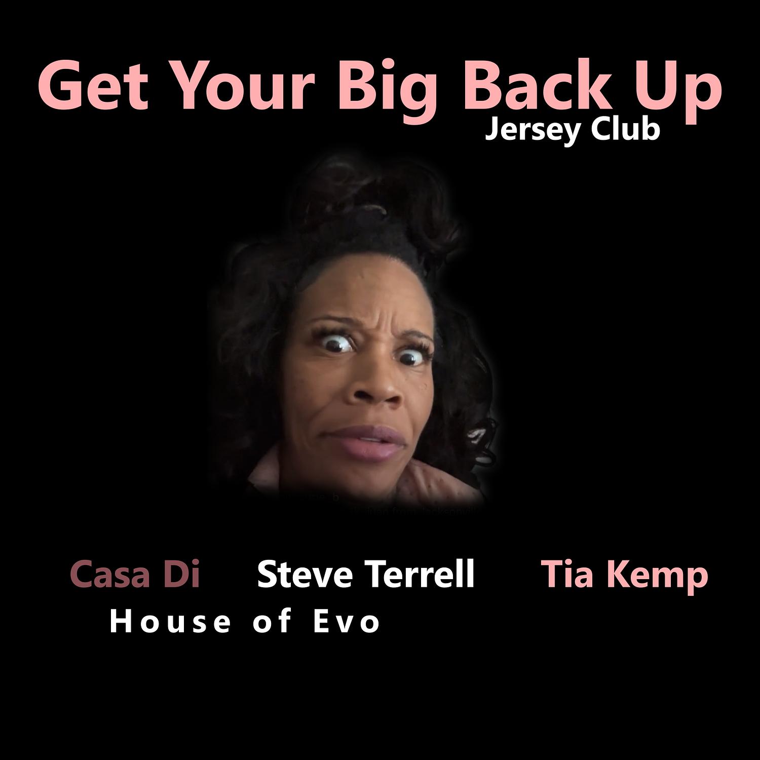 Get Your Big Back up (Jersey Club)