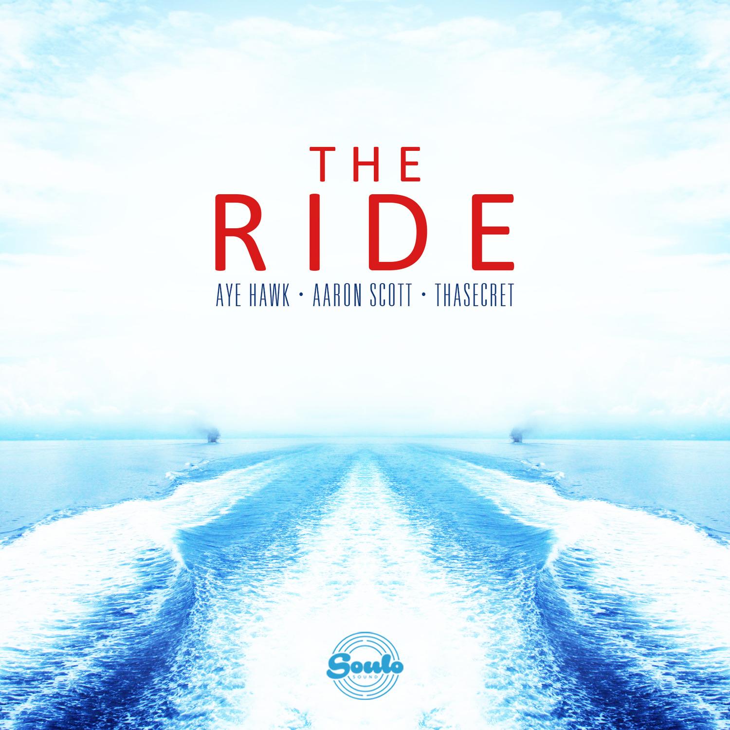 The Ride (feat. ThaSecret)