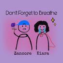 Don\'t Forget to Breathe