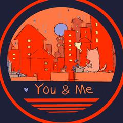 You And Me 终章