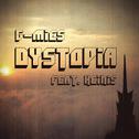 Dystopia (feat. Heinis)专辑