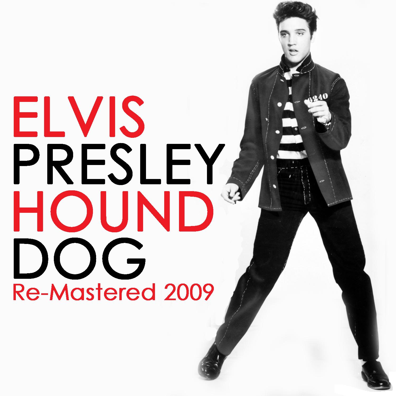 Hound Dog - ReMastered 2009