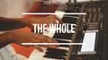 The Whole专辑