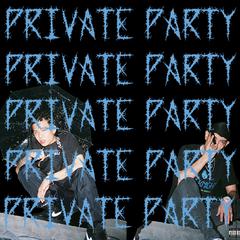 Private party私人派对