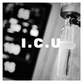 I.C.U (Original Mix)