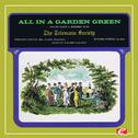 The Telemann Society Presents: All in a Garden Green (Digitally Remastered)专辑