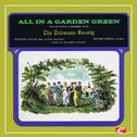 The Telemann Society Presents: All in a Garden Green (Digitally Remastered)