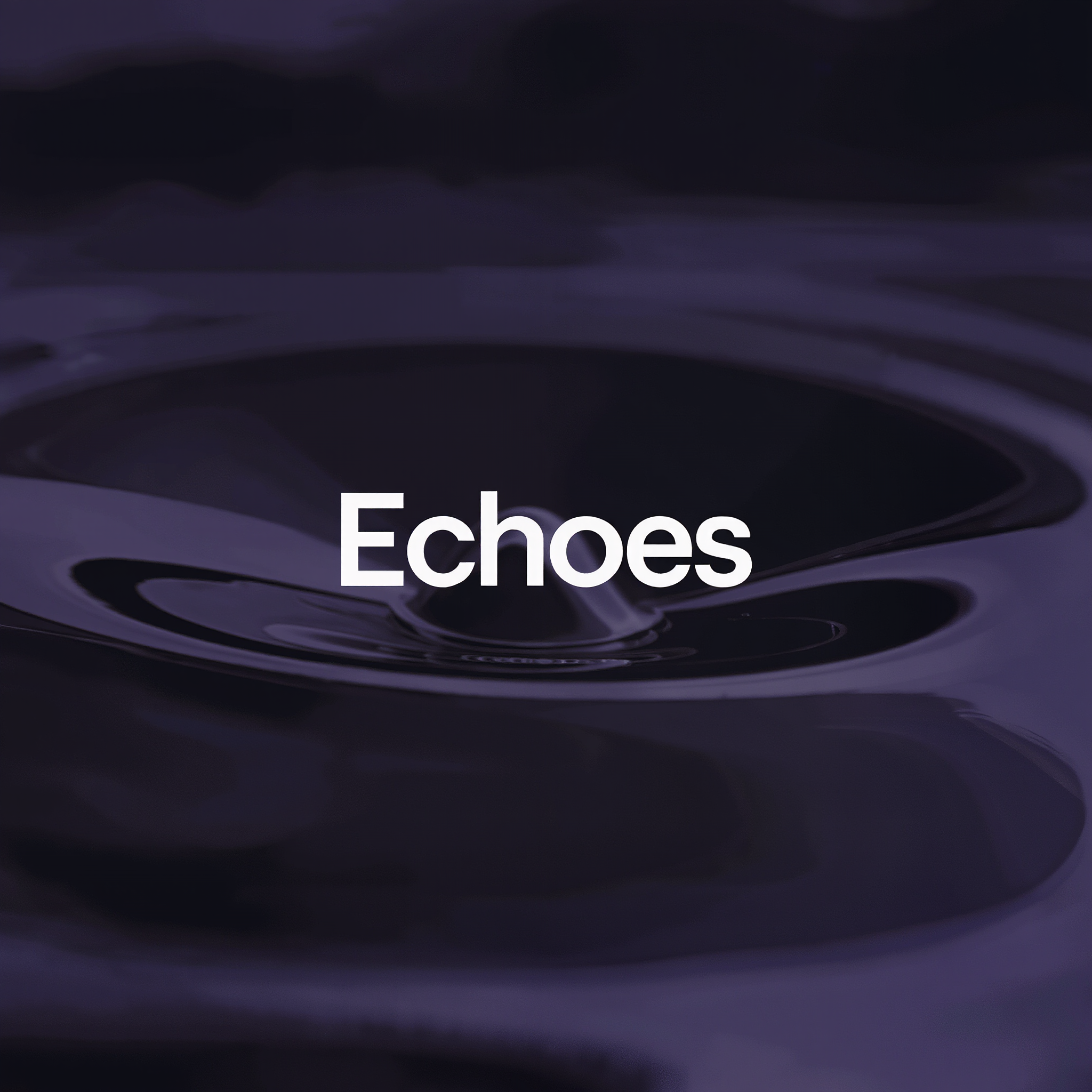 Echoes