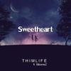 Sweetheart (Triphop Edit)