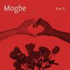 Kay K - Mogbe