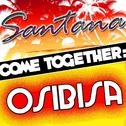Come Together: Santana vs. Osibisa专辑