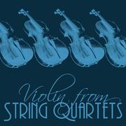 Violin from String Quartets