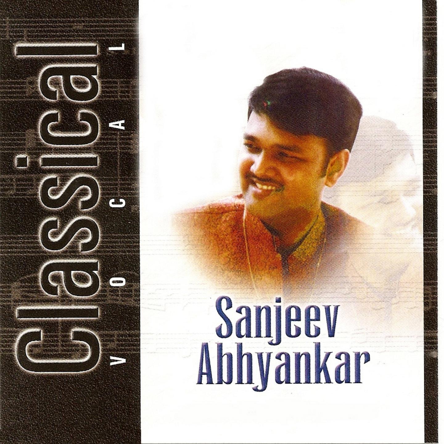 Classical Vocal: Sanjeev Abhyankar专辑