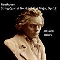 Beethoven: String Quartet No. 6 In B Flat, Op. 18专辑