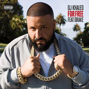 For Free - DJ Khaled feat. Drake (unofficial Instrumental) 无和声伴奏 （升8半音）