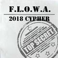 F.L.O.W.A 2018 Cypher