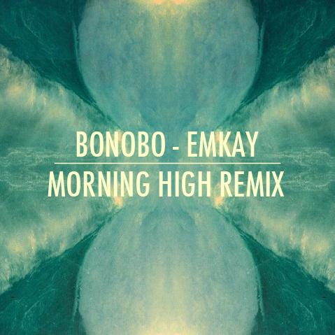 Emkay (Morning High Remix) - Single专辑