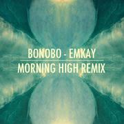 Emkay (Morning High Remix) - Single