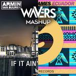 If I Ain't Ecuador (Wavers Mashup)专辑