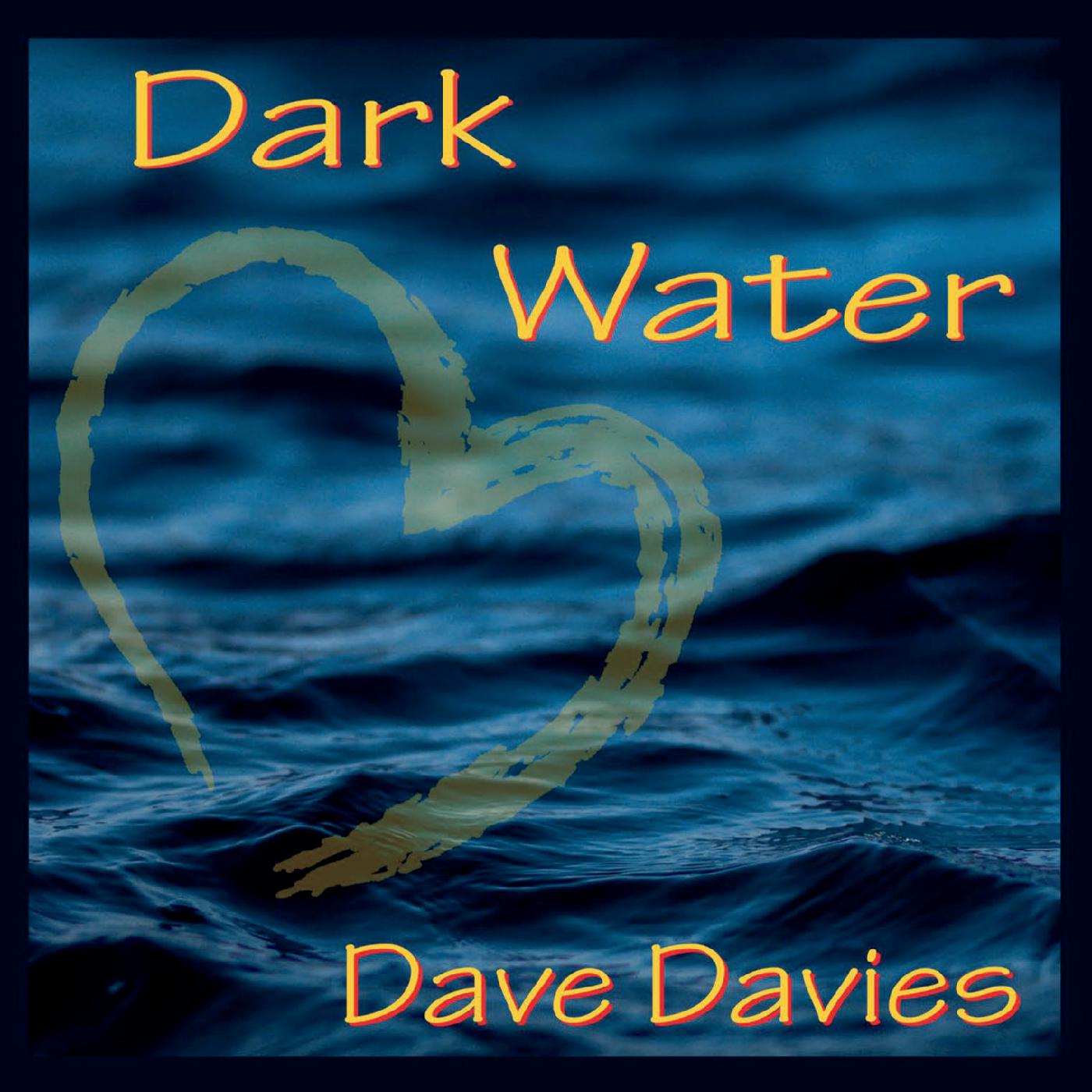 Dave Davies - Dark Water