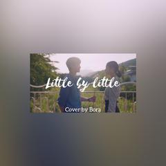 Little by little(너라서 고마워)（翻自 CHEEZE）