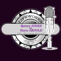 Lifeworks - Quincy Jones and Harry Arnold (The Platinum Edition)