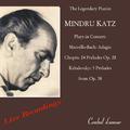 The Legendary Pianist Mindru Katz in Never-Before-Published Live Recordings