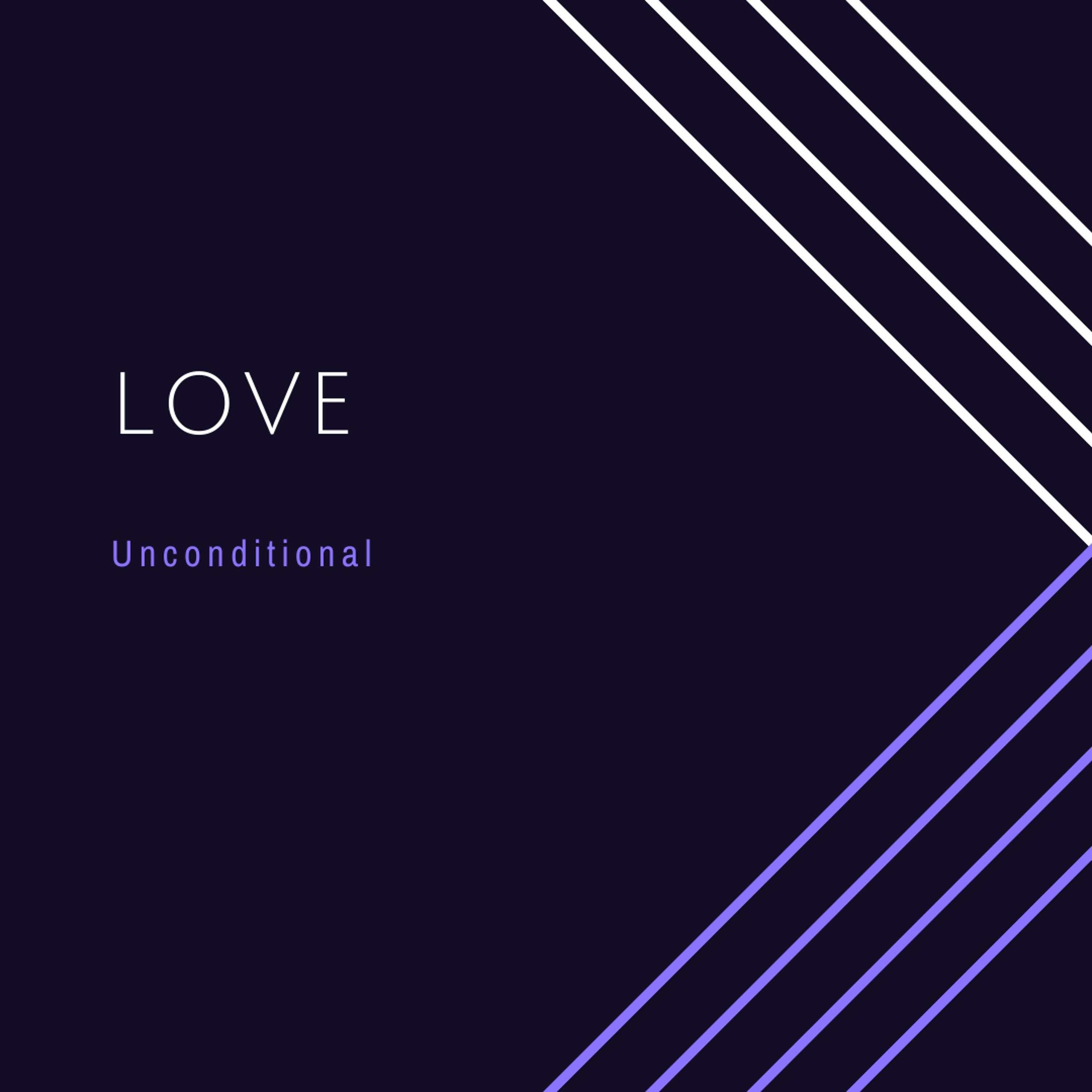 Love Unconditional