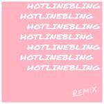 HotlineBling Remix专辑