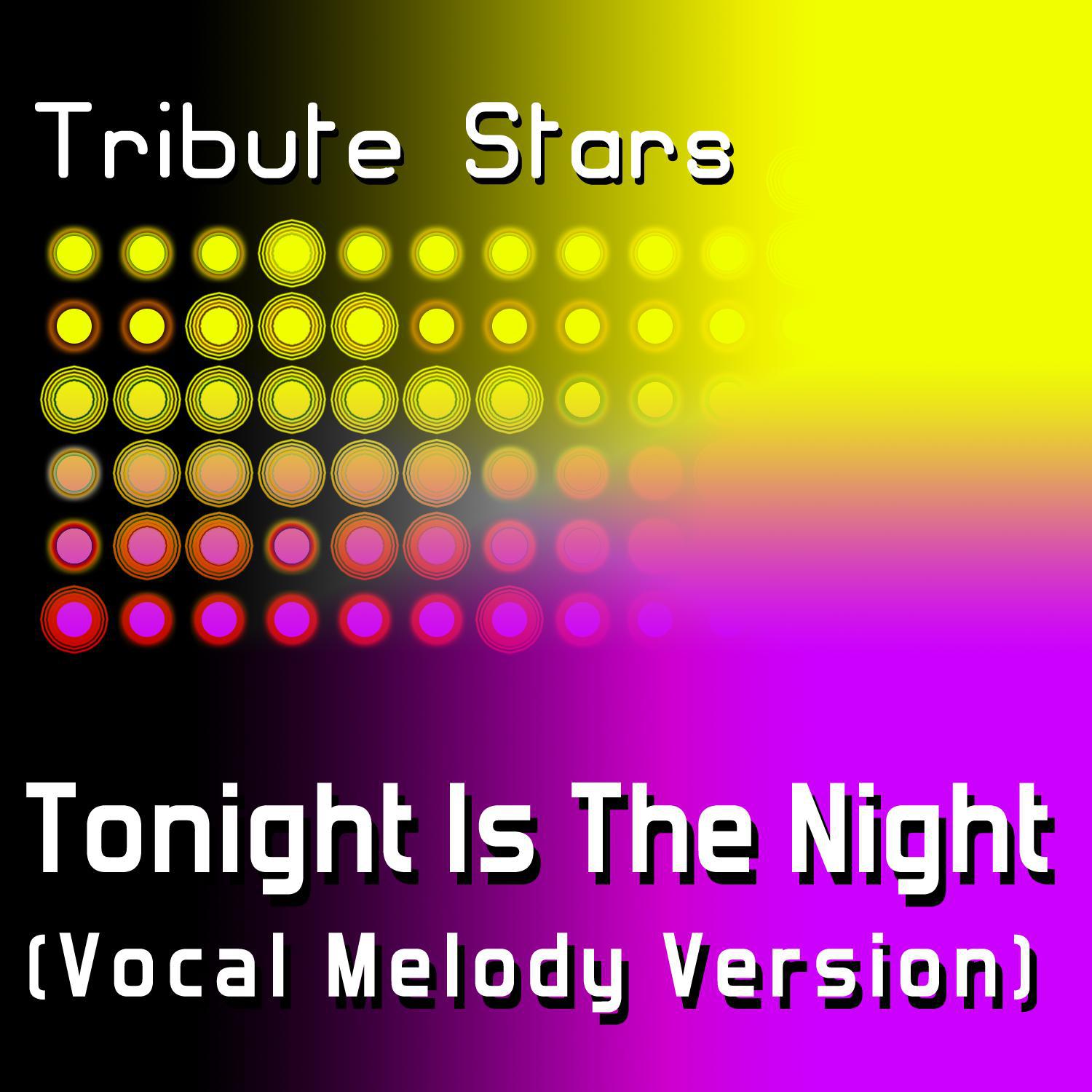 Outasight - Tonight Is The Night (Vocal Melody Version)专辑