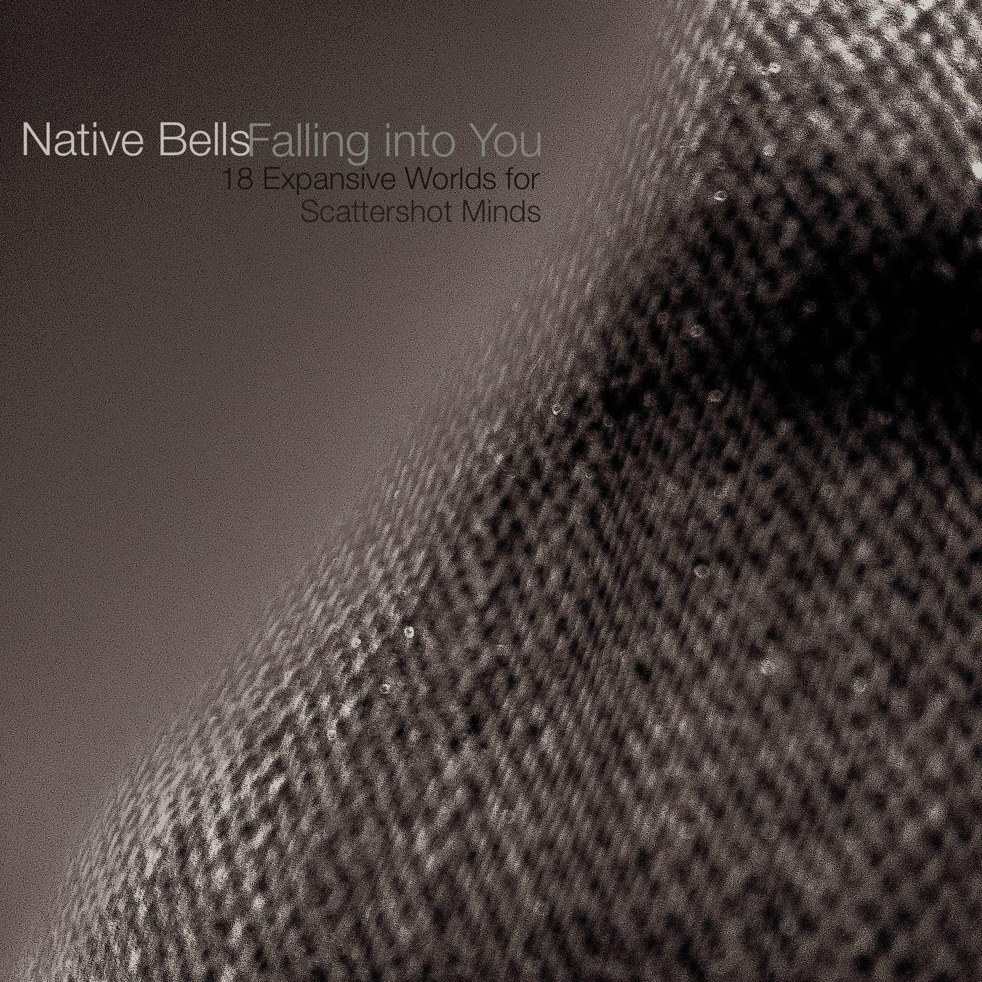 Falling into You: 18 Expansive Worlds for Scattershot Minds