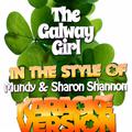 The Galway Girl (In the Style of Mundy & Sharon Shannon (Karaoke Version) - Single