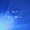 Woman on the hills专辑