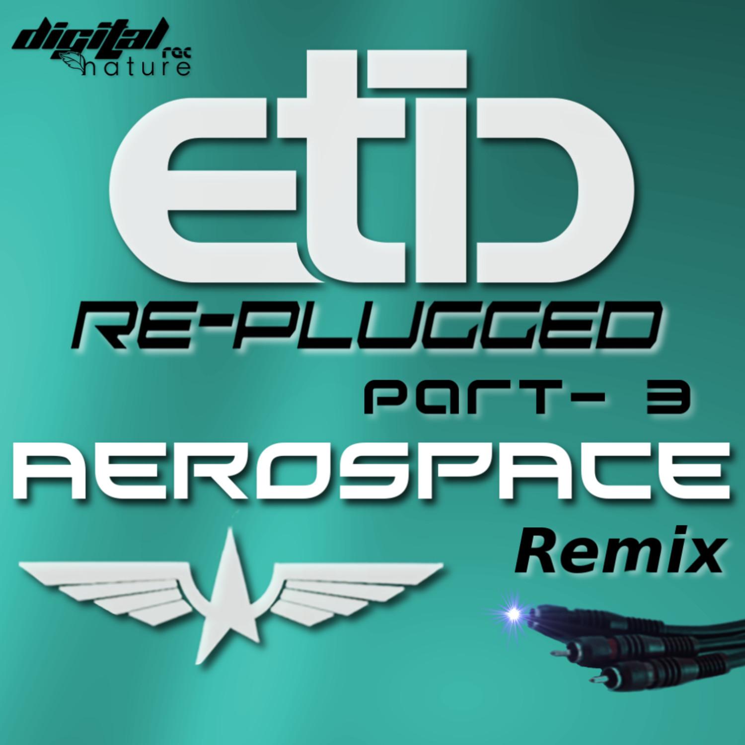 Etic - Replugged part 3 EP