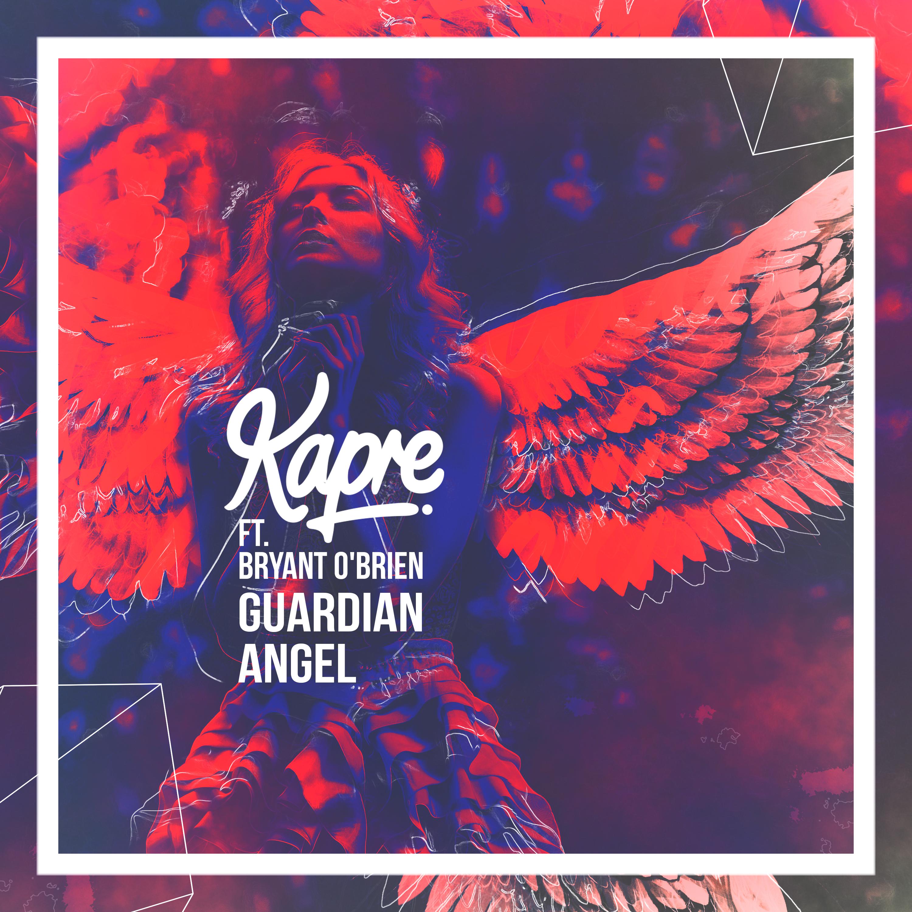 Kapre - Guardian Angel (feat. Bryant O'Brien)