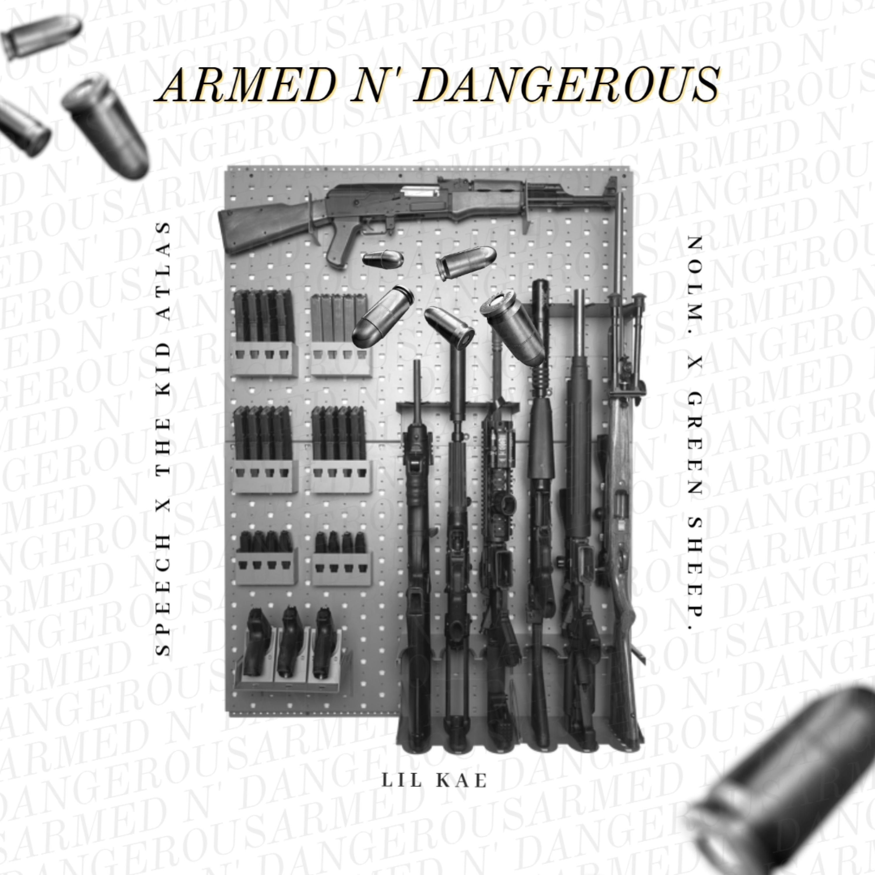 ARMED N' DANGEROUS (feat. Nolm, Green Sheep, The Kid Atlas & MC SPEECH)