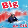Eïs - Big