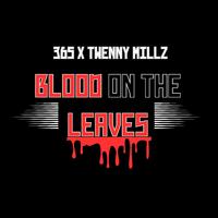 Blood On The Leaves