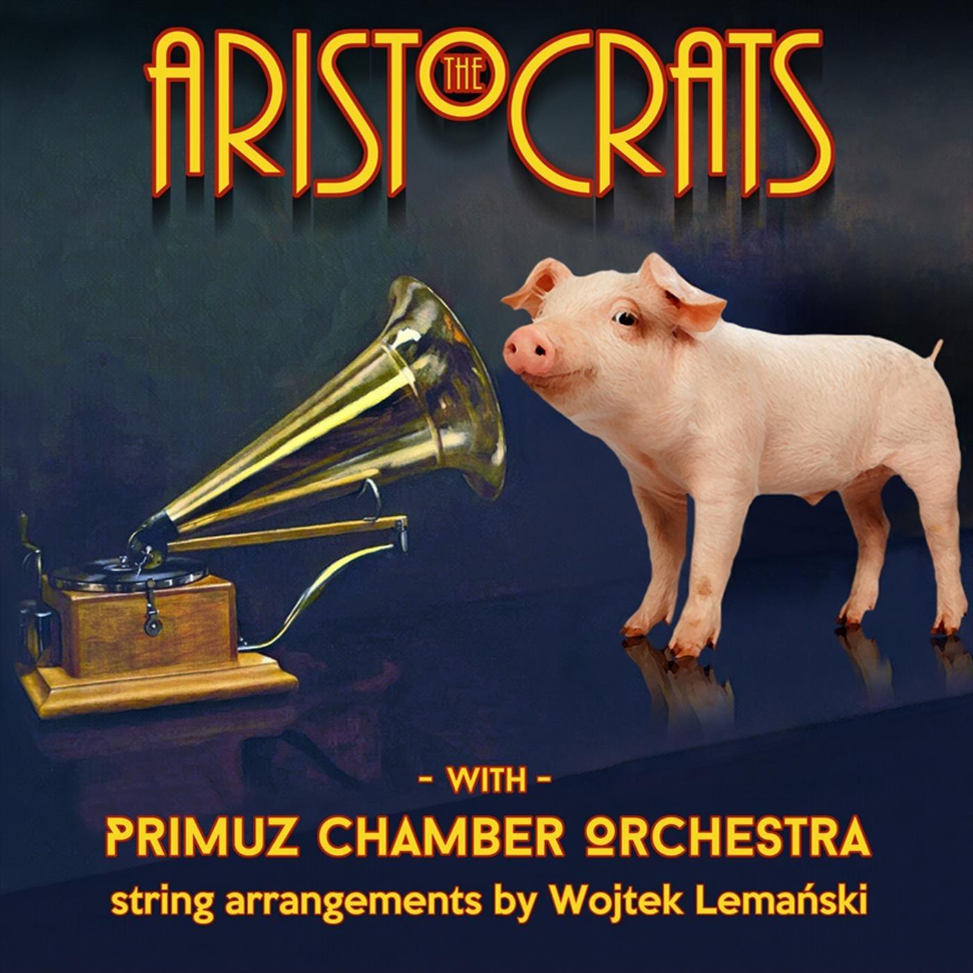 Dance of the Aristocrats (feat. Primuz Chamber Orchestra)
